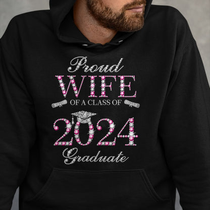 Best Wife Shirt, Wife and Husband Unisex T-Shirt/Hoodie/Sweatshirt HLT00 - Gift for wife T shirt, lucky wife   Proud Wife of a Class of 2024 Graduate T-Shirt