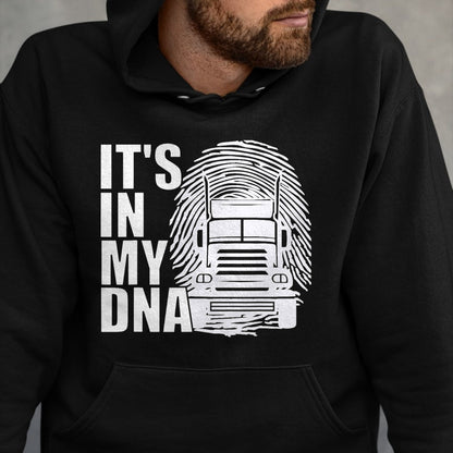 Best Truck Driver Life Shirt, Funny Trucker UnisexT-Shirt/Hoodie/Sweatshirt HLT00 - Truck Driver Trucker It's In My DNA - Truck Driver T-Shirt