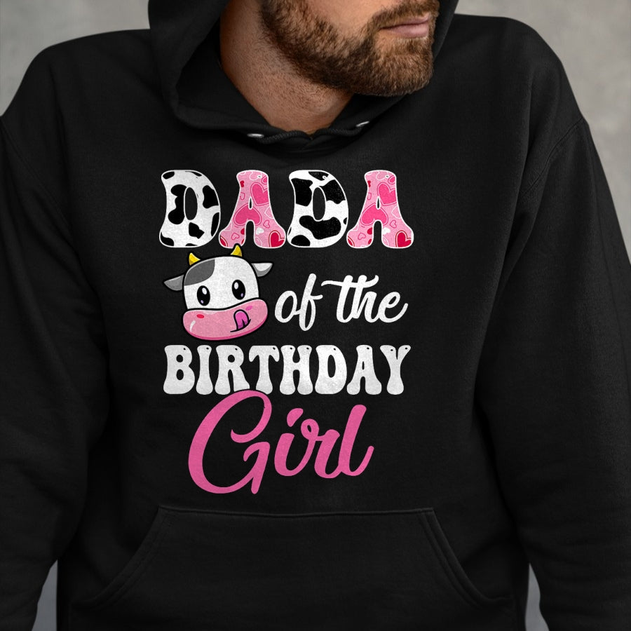 Best Farmer Life Shirt, Funny Farmer UnisexT-Shirt/Hoodie/Sweatshirt HLT00 - Dada of The Birthday Girl Farm Cow 1St Birthday Girl T-Shirt