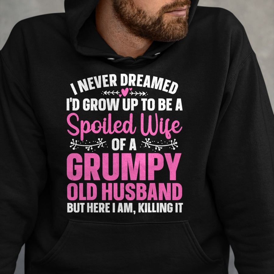 Best Wife Shirt, Wife and Husband Unisex T-Shirt/Hoodie/Sweatshirt HLT00 - Gift for wife T shirt, spoiled wife   Funny Spoiled Wife Art For Women Girls Grumpy Old Husband T-Sh (1)