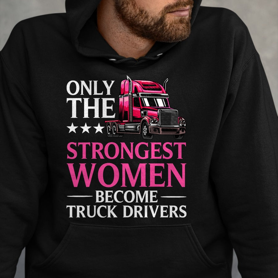 Best Truck Driver Life Shirt, Funny Trucker UnisexT-Shirt/Hoodie/Sweatshirt HLT00 - Funny Female Truck Driver Design for Women Girls Trucking T-Shirt
