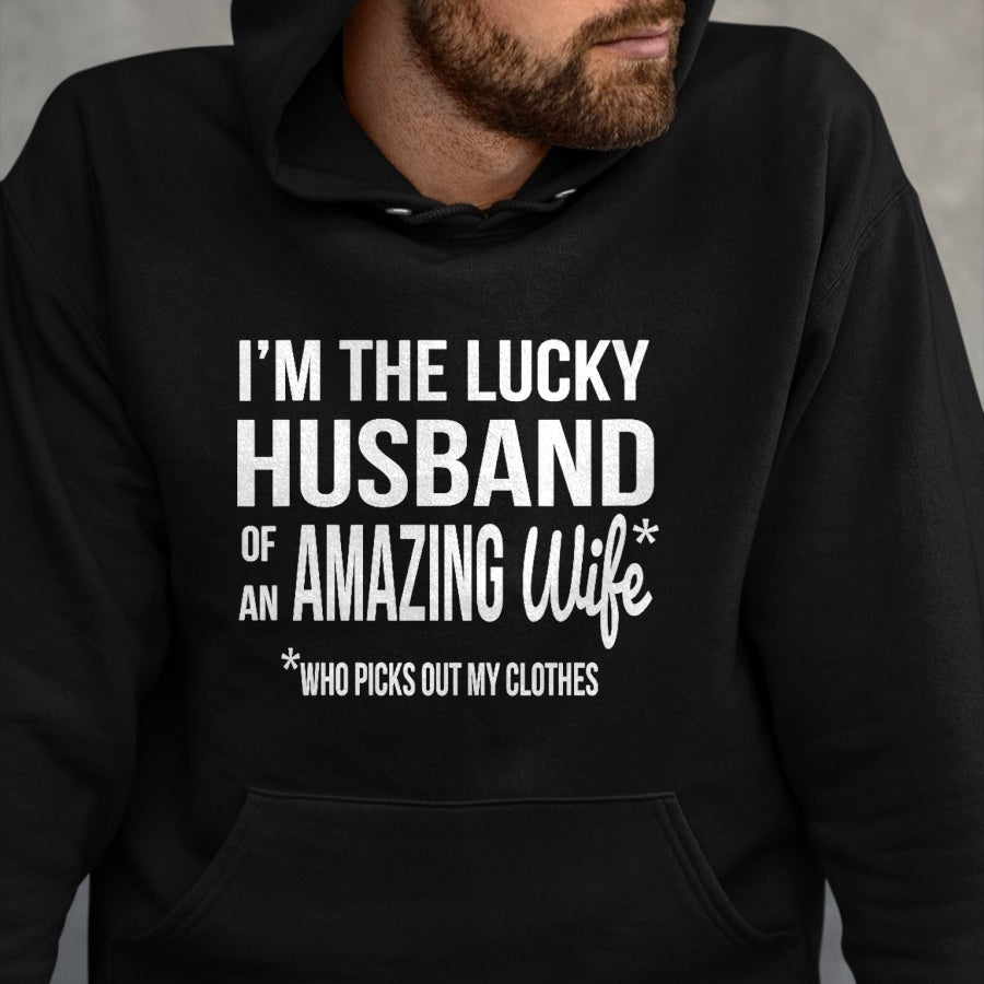 Best Wife Shirt, Wife and Husband Unisex T-Shirt/Hoodie/Sweatshirt HLT00 - Gift for wife T shirt, lucky wife   Womens Lucky Husband Of A Wife Who Picks Out My Clothes V-Neck T