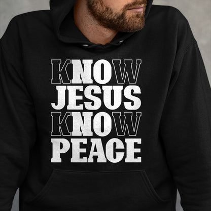 Christian Tee, Christian Faith Unisex T-Shirt/Hoodie/Sweatshirt HLT00 - Know Jesus Know Peace Religion God Church Christian Gifts T-Shirt