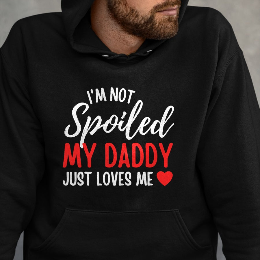 Best Wife Shirt, Wife and Husband Unisex T-Shirt/Hoodie/Sweatshirt HLT00 - Girls I'm Not Spoiled My Daddy Just Loves Me Funny Daughter T-Shirt (2)