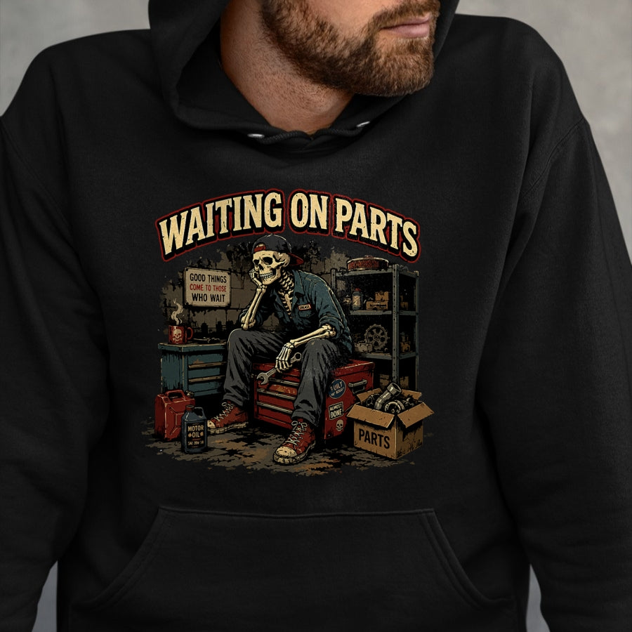 Best Mechanic Life Shirt, Funny Mechanic UnisexT-Shirt/Hoodie/Sweatshirt HLT00 - Waiting On Parts Tee Car Technician Men Auto Repair Mechanic T-Shirt