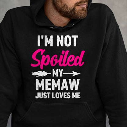 Best Wife Shirt, Wife and Husband Unisex T-Shirt/Hoodie/Sweatshirt HLT00 - I'm Not Spoiled My Memaw Just Loves Me Kids Girls Toddler T-Shirt