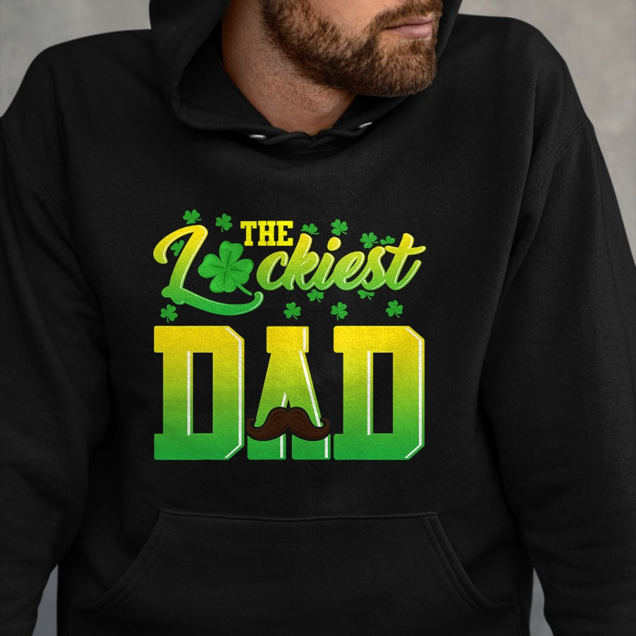 Gift for Dad Shirt, Funny Dad Unisex T-Shirt/Hoodie/Sweatshirt HLT00 – Mens Luckiest Dad Tshirt St. Patrick_s Day Lucky Irish Gift Tee