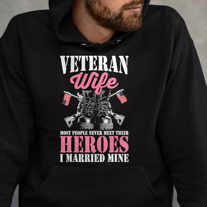 Best Wife Shirt, Wife and Husband Unisex T-Shirt/Hoodie/Sweatshirt HLT00 - Gift for wife T shirt, lucky wife   Veteran Wife Married Mine Proud Military Veteran Husband T-Shirt