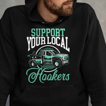 Best Truck Driver Life Shirt, Funny Trucker UnisexT-Shirt/Hoodie/Sweatshirt HLT00 - Tow Truck Driver Proud Trucker Towing Tow Trucker T-Shirt