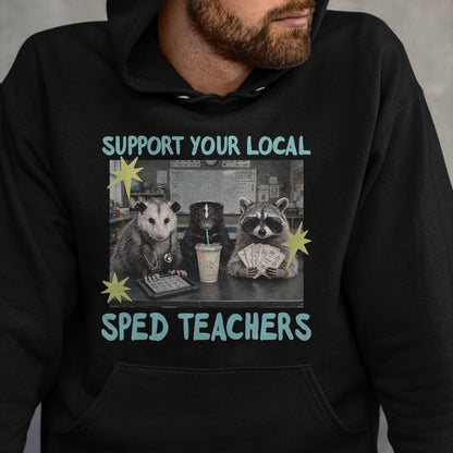 Best Teacher Shirt, Funny Teacher UnisexT-Shirt/Hoodie/Sweatshirt HLT00 - Support Your Local Sped Teachers Raccoon Possum Rad Team T-Shirt