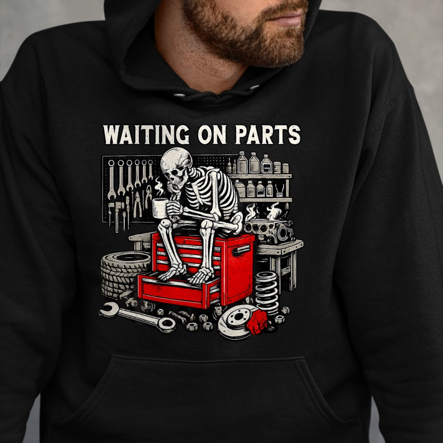 Best Mechanic Life Shirt, Funny Mechanic UnisexT-Shirt/Hoodie/Sweatshirt HLT00 - Funny Waiting On Parts Retro Mechanic Skeleton Auto Repair T-Shirt