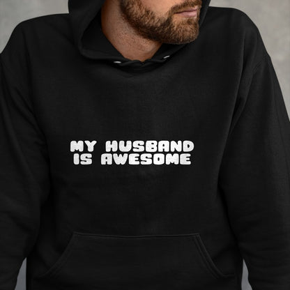 Best Wife Shirt, Wife and Husband Unisex T-Shirt/Hoodie/Sweatshirt HLT00 - Funny Couples T-Shirt My Husband Is Awesome T-Shirt
