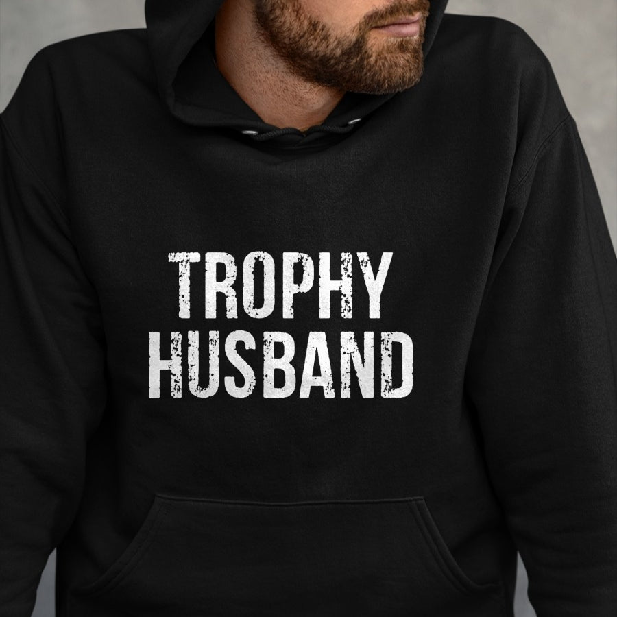 Best Wife Shirt, Wife and Husband Unisex T-Shirt/Hoodie/Sweatshirt HLT00 - Trophy Husband T-Shirt