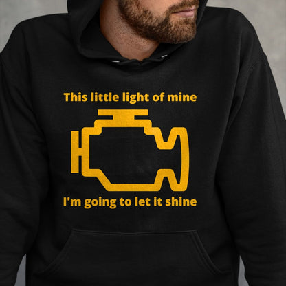 Best Mechanic Life Shirt, Funny Mechanic UnisexT-Shirt/Hoodie/Sweatshirt HLT00 - This Little Light of Mine - Check Engine Light T-Shirt T-Shirt