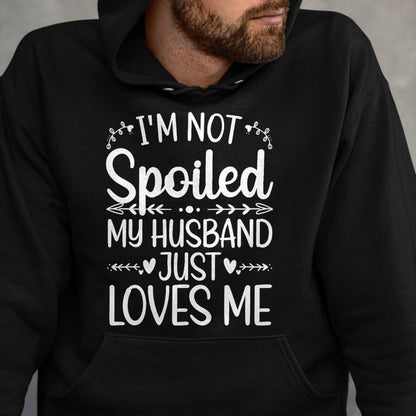 Best Wife Shirt, Wife and Husband Unisex T-Shirt/Hoodie/Sweatshirt HLT00 - Gift for wife T shirt, spoiled wife   Funny Spoiled Wife Art For Women Girls Husband Spoiled Wife Pr (16)