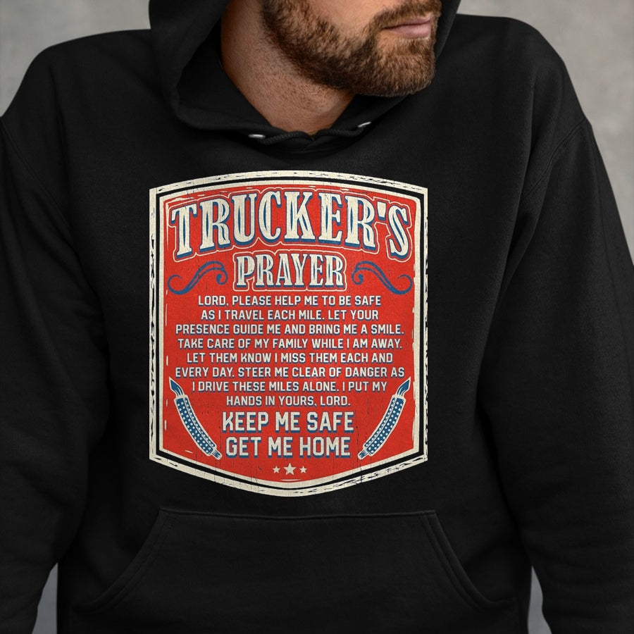 Best Truck Driver Life Shirt, Funny Trucker UnisexT-Shirt/Hoodie/Sweatshirt HLT00 - Trucker's Prayer Keep Me Safe Get Me Home Semi Truck Driver T-Shirt, Men, Black, XX-Large