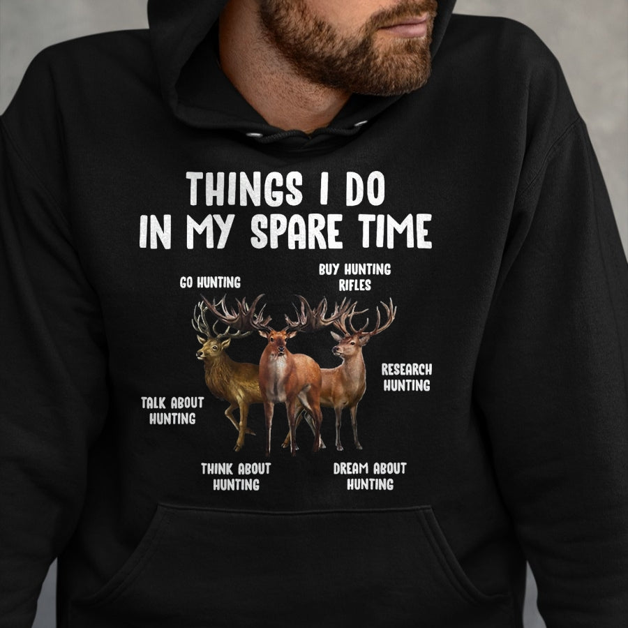 Funny Hunting Shirt, Gift For Hunting Lover Unisex T-Shirt/Hoodie/Sweatshirt HLT00 - Hunting Deer Things I Do in My Spare Time Hunting Lovers T-Shirt, Men, Black, 3X-Large