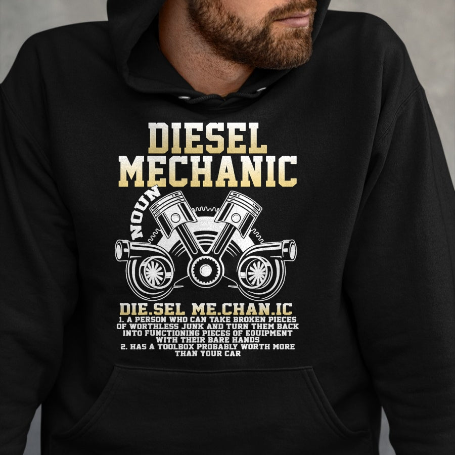 Best Mechanic Life Shirt, Funny Mechanic UnisexT-Shirt/Hoodie/Sweatshirt HLT00 - Diesel Mechanic Noun T-Shirt I Am A Mechanic T-Shirt T-Shirt
