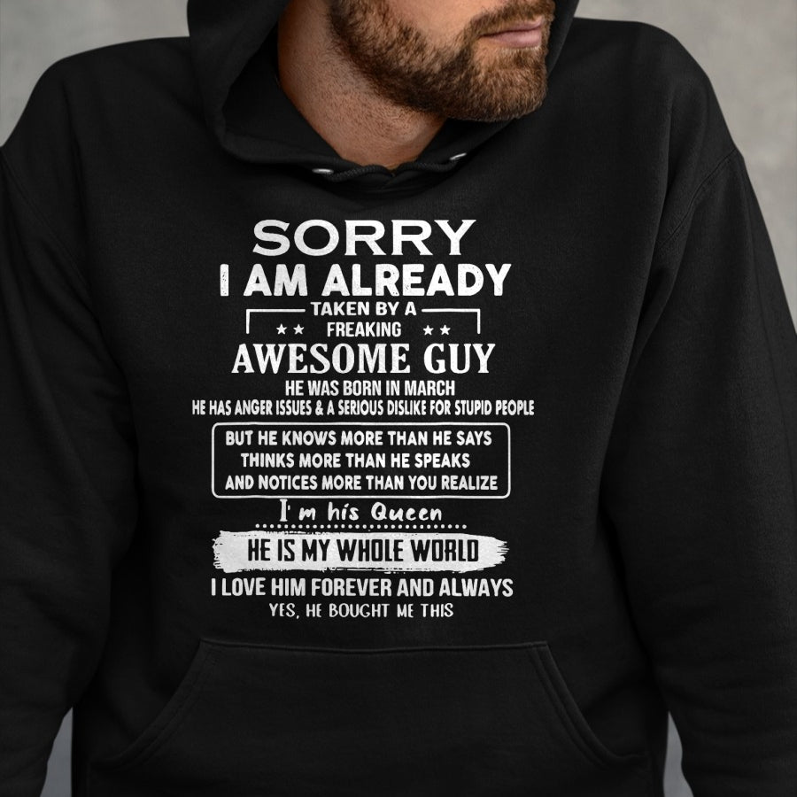Best Wife Shirt, Wife and Husband Unisex T-Shirt/Hoodie/Sweatshirt HLT00 - Sorry I Am Already Taken By A Freaking Awesome Guy March T-Shirt