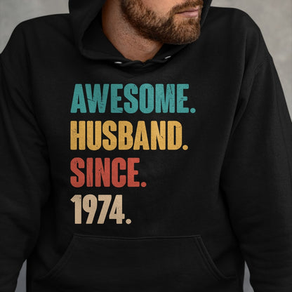 Best Wife Shirt, Wife and Husband Unisex T-Shirt/Hoodie/Sweatshirt HLT00 - Awesome Husband Since 1974 - 50th Wedding Anniversary Epic T-Shirt