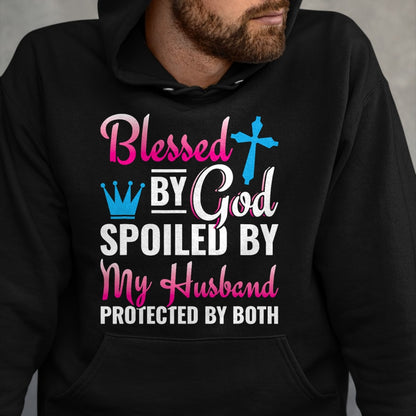 Best Wife Shirt, Wife and Husband Unisex T-Shirt/Hoodie/Sweatshirt HLT00 - Gift for wife T shirt, spoiled wife   Christian Wife Jesus Blessed By God Spoiled By My Husband T-Sh (2)