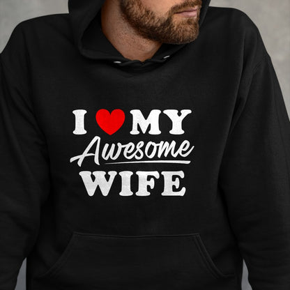 Best Wife Shirt, Wife and Husband Unisex T-Shirt/Hoodie/Sweatshirt HLT00 - I Love My Awesome Wife T Shirt for Men T-Shirt