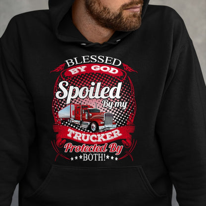 Best Wife Shirt, Wife and Husband Unisex T-Shirt/Hoodie/Sweatshirt HLT00 - Blessed By God Spoiled By My Trucker Girlfriend Wife Long Sleeve T-Shirt