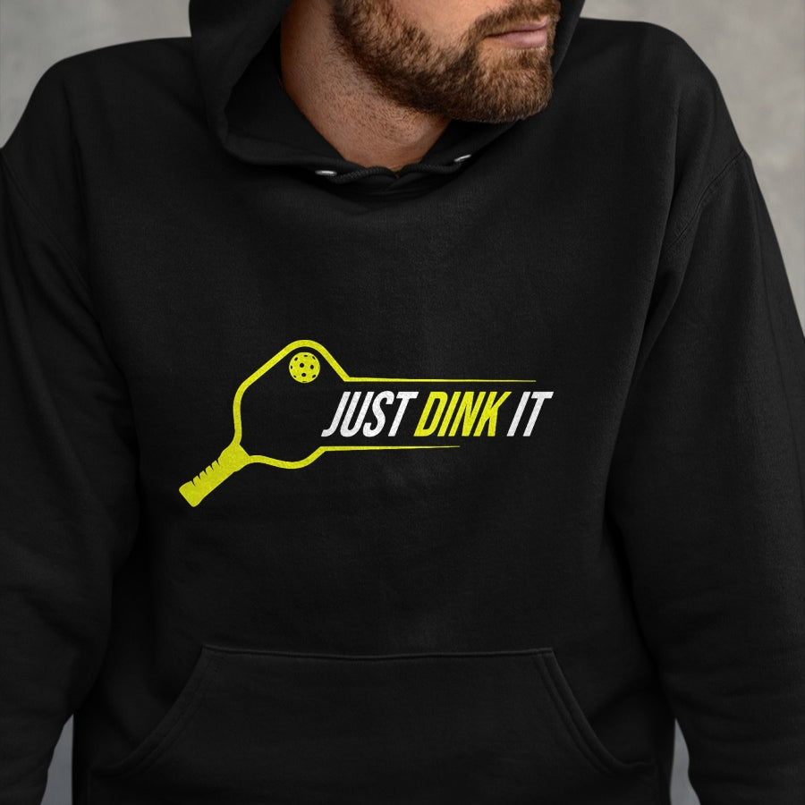 Funny Pickleball Shirt, Pickleball Lover Unisex T-Shirt/Hoodie/Sweatshirt HLT00 - Pickleball Shirt, Funny Just Dink It Pickleball Men Women T-Shirt