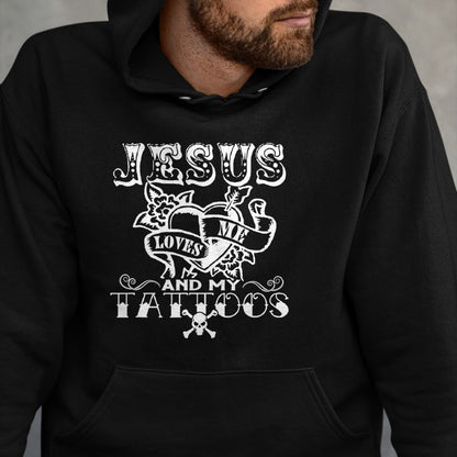 Christian Tee, Christian Faith Unisex T-Shirt/Hoodie/Sweatshirt HLT00 - Jesus Loves Me & My Tattoos Christian Jesus God Tattoo Lover T-Shirt
