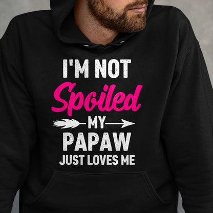 Best Wife Shirt, Wife and Husband Unisex T-Shirt/Hoodie/Sweatshirt HLT00 - I'm Not Spoiled My Papaw Just Loves Me Kids Girls Toddler T-Shirt