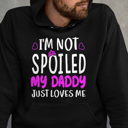 Best Wife Shirt, Wife and Husband Unisex T-Shirt/Hoodie/Sweatshirt HLT00 - Girls I'm Not Spoiled My Daddy Just Loves Me Funny Daughter T-Shirt (1)