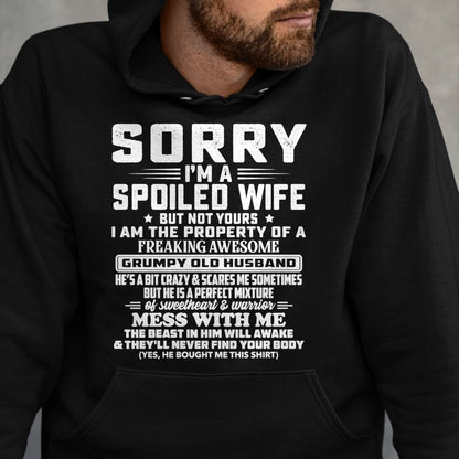 Best Wife Shirt, Wife and Husband Unisex T-Shirt/Hoodie/Sweatshirt HLT00 - Gift for wife T shirt, spoiled wife   Sorry I'm A Spoiled Wife But Not Yours Grumpy Old Husband Long