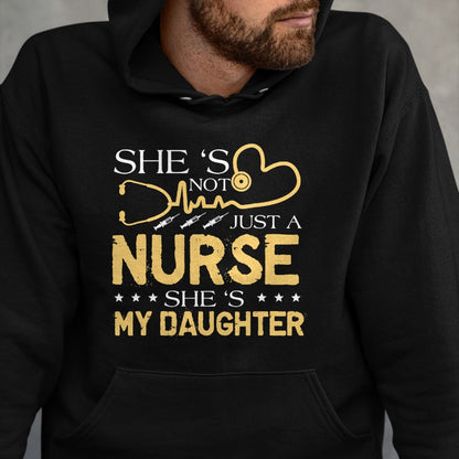 Funny Nurse Shirt, Nurse Unisex T-Shirt/Hoodie/Sweatshirt HLT00 - My Daughter Is A Nurse Proud Nurse's Mom Dad RN LPN Family T-Shirt