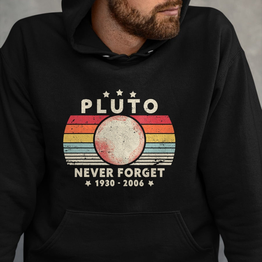 Best Wife Shirt, Wife and Husband Unisex T-Shirt/Hoodie/Sweatshirt HLT00 - Never Forget Pluto Shirt. Retro Style Funny Space Science T-Shirt