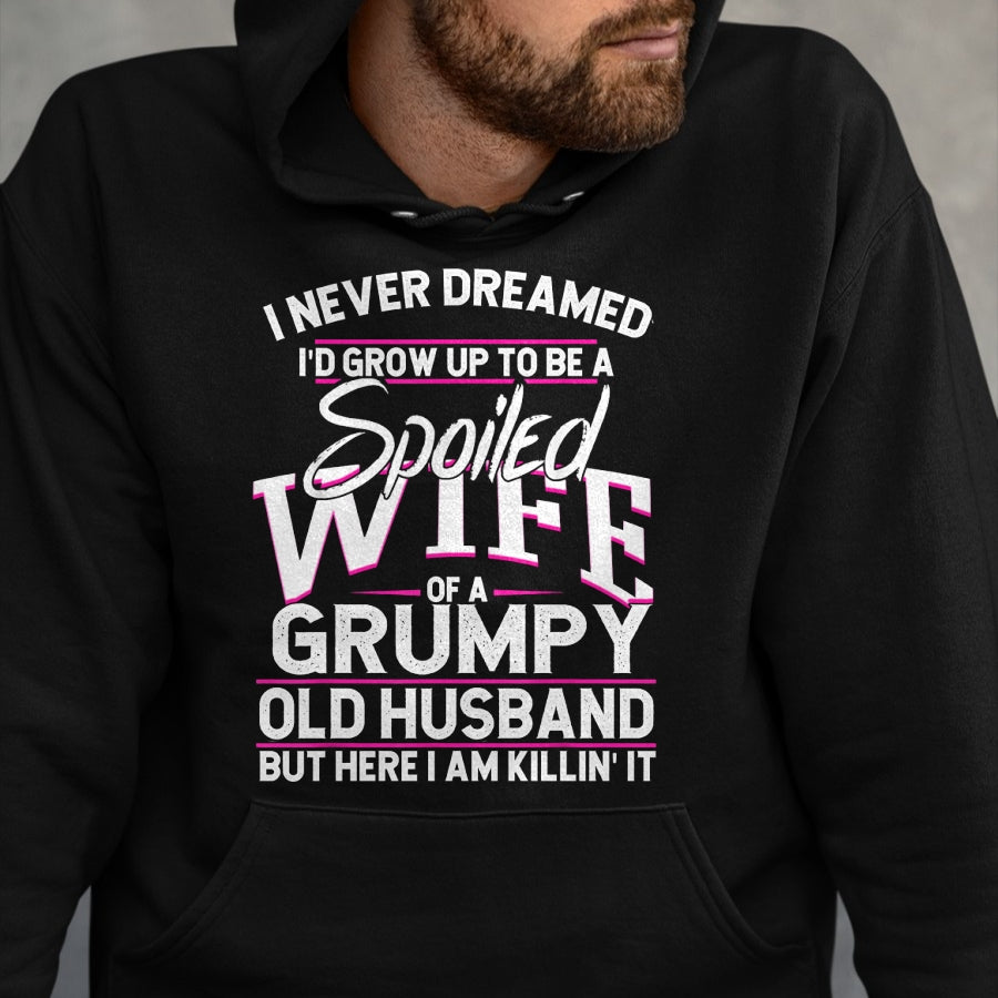 Best Wife Shirt, Wife and Husband Unisex T-Shirt/Hoodie/Sweatshirt HLT00 - Gift for wife T shirt, spoiled wife   Spoiled Wife Of A Grumpy Old Husband Long Sleeve T-Shirt