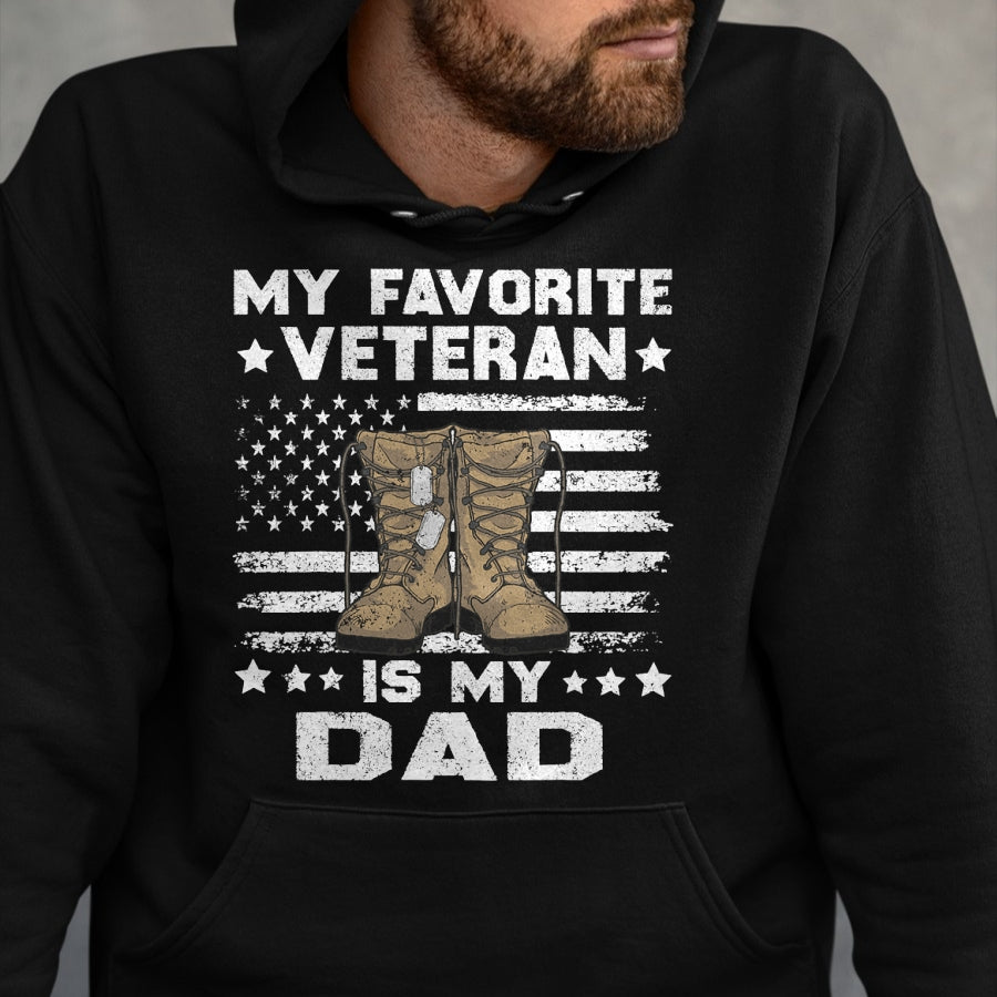Proud Veteran Shirt, Funny Veteran UnisexT-Shirt/Hoodie/Sweatshirt HLT00 - Father Veterans Day My Favorite Veteran Is My Dad for Kids T-Shirt