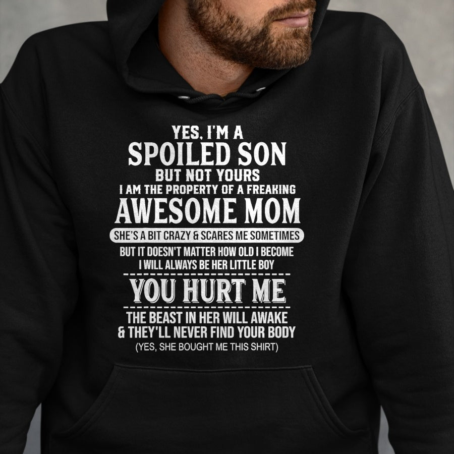 Best Wife Shirt, Wife and Husband Unisex T-Shirt/Hoodie/Sweatshirt HLT00 - Yes I'm A Spoiled Son But Not Yours Freaking Awesome Mom T-Shirt