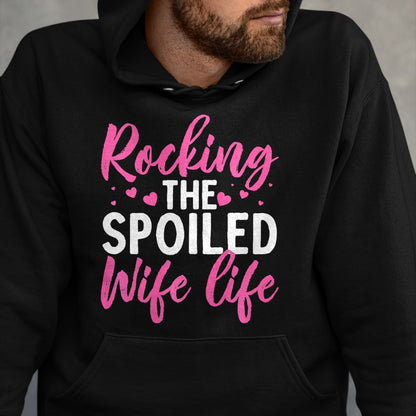 Best Wife Shirt, Wife and Husband Unisex T-Shirt/Hoodie/Sweatshirt HLT00 - Gift for wife T shirt, spoiled wife   Funny Spoiled Wife Art For Women Girls Husband Spoiled Wife Pr (24)
