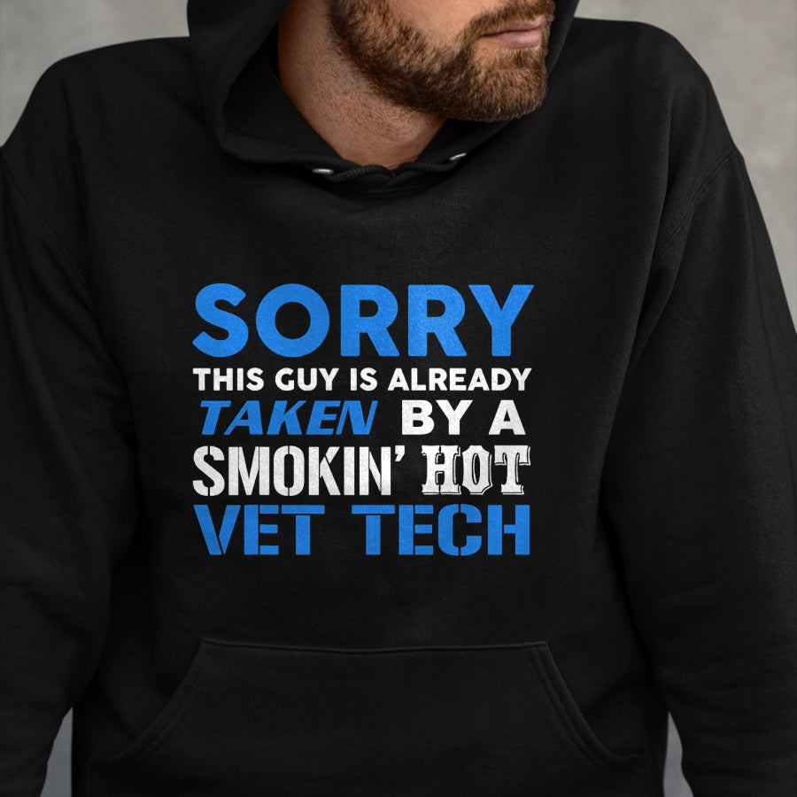 Best Wife Shirt, Wife and Husband Unisex T-Shirt/Hoodie/Sweatshirt HLT00 - This Guy Taken By A Smokin Hot Vet Tech Husband T-Shirt (1)