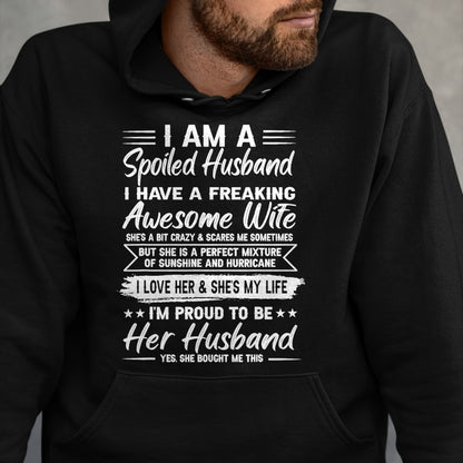 Best Wife Shirt, Wife and Husband Unisex T-Shirt/Hoodie/Sweatshirt HLT00 - Gift for wife T shirt, spoiled wife   I Am A Spoiled Husband I Have A Freaking Awesome Wife T-Shirt