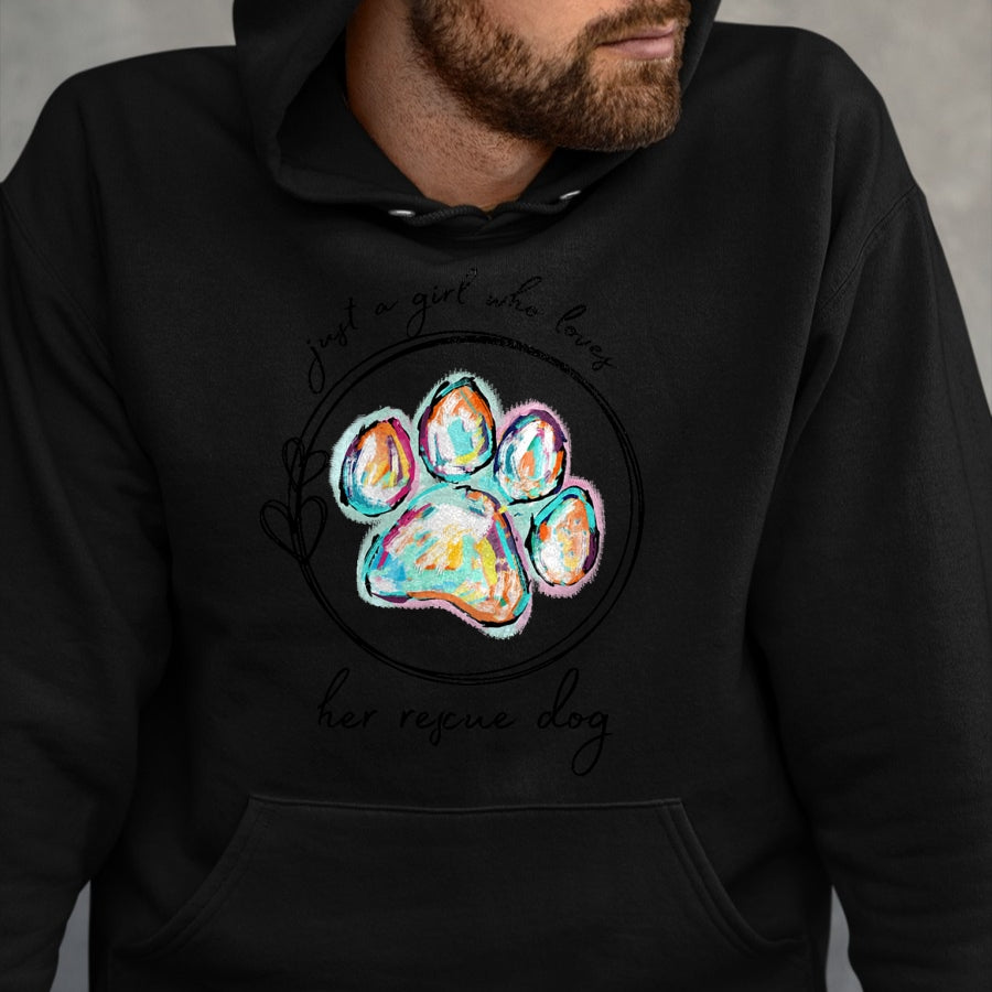 Dog Love Shirt, Dog Lover Gift T-Shirt/Hoodie/Sweatshirt HLT00 - Just a girl who loves her rescue dog T-Shirt