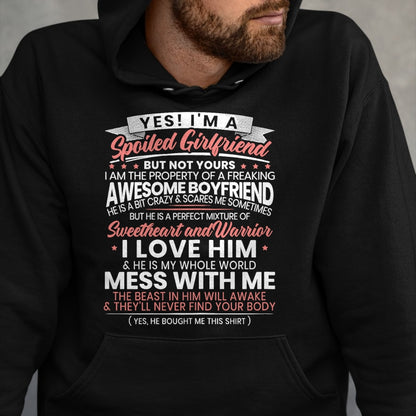 Best Wife Shirt, Wife and Husband Unisex T-Shirt/Hoodie/Sweatshirt HLT00 - Yes Im A Spoiled Girlfriend for a Proud Girlfriend T-Shirt