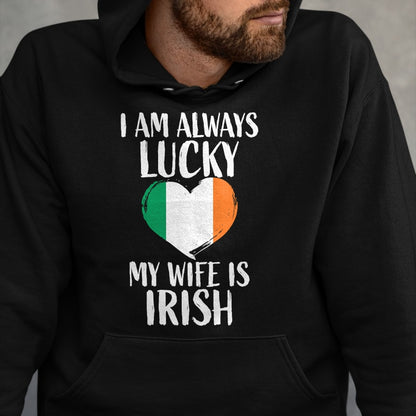 Best Wife Shirt, Wife and Husband Unisex T-Shirt/Hoodie/Sweatshirt HLT00 - Gift for wife T shirt, lucky wife   I Am Always Lucky My Wife is Irish T Shirt Gift for Husband T-Sh