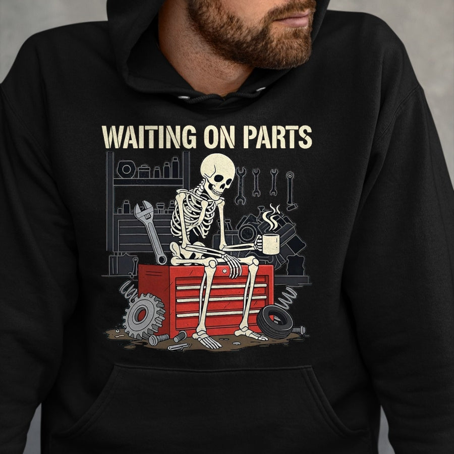 Best Mechanic Life Shirt, Funny Mechanic UnisexT-Shirt/Hoodie/Sweatshirt HLT00 - Waiting On Parts Skeleton Garage Auto Mechanic Repair T-Shirt, Men, Black, Large