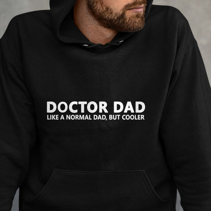 Best Doctor Shirt, Funny Doctor UnisexT-Shirt/Hoodie/Sweatshirt HLT00 - Funny Doctor Father Doctor Dad T-Shirt
