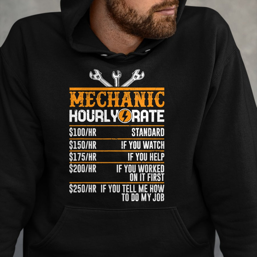 Best Mechanic Life Shirt, Funny Mechanic UnisexT-Shirt/Hoodie/Sweatshirt HLT00 - Best Mechanic Gifts Hourly Rate Mechanics Tees Men's Funny Mechanic T-Shirt Black Small