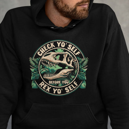 Best Dinosaur Lover Shirt, Funny Dinosaur UnisexT-Shirt/Hoodie/Sweatshirt HLT00 - T-Rex Dinosaur Check Yo_Self Before You Rex Yo Self T-Shirt