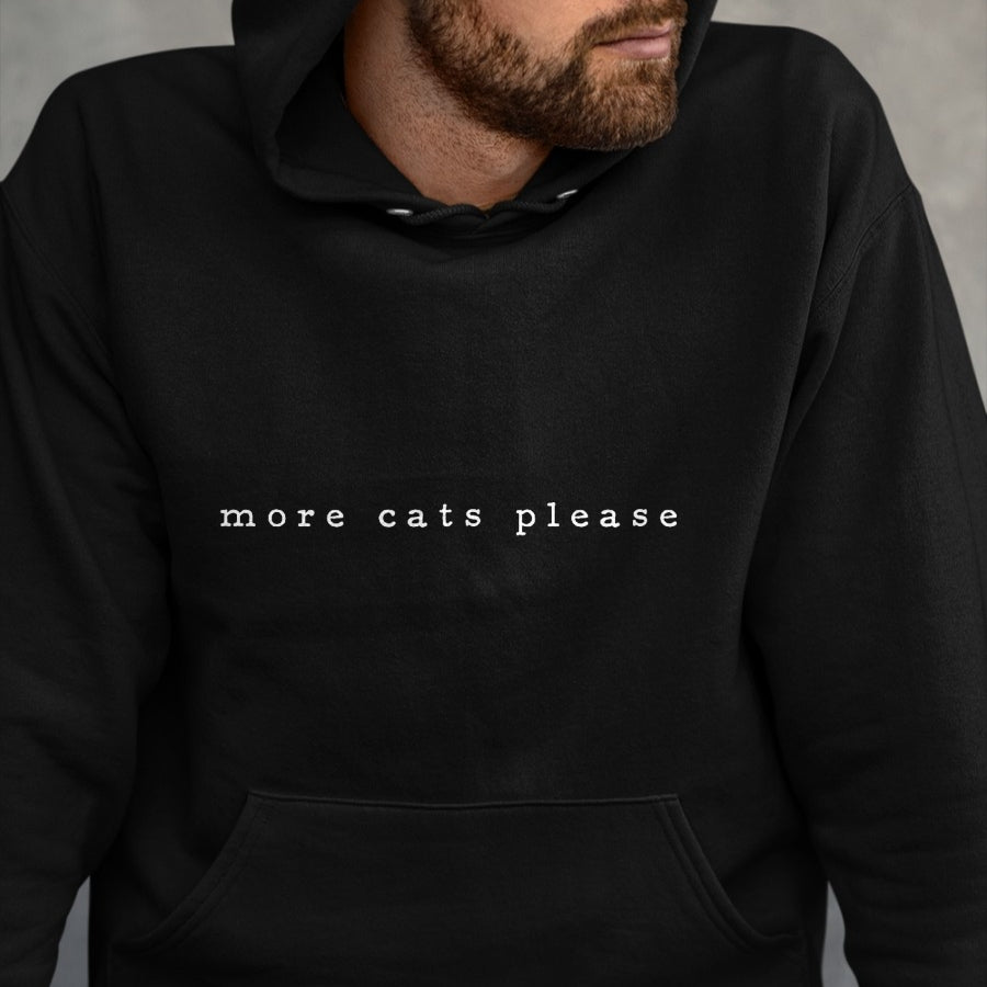 Cat Love Shirt, Funny Cat Lover Gift UnisexT-Shirt/Hoodie/Sweatshirt HLT00 - More Cats Please Cat Lover Funny Cat Minimalist Subtle Cat T-Shirt (1)