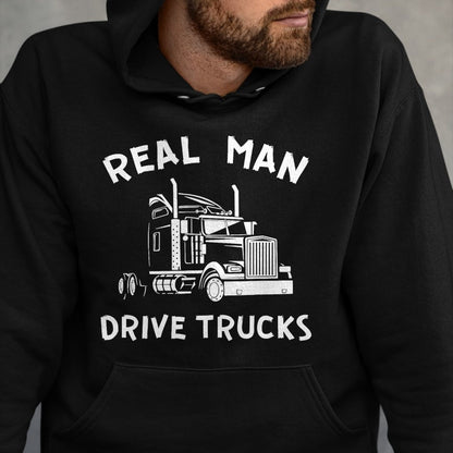 Best Truck Driver Life Shirt, Funny Trucker UnisexT-Shirt/Hoodie/Sweatshirt HLT00 - Truck Driver Real Men Drive Trucks semi-Trailer Trucker Job T-Shirt