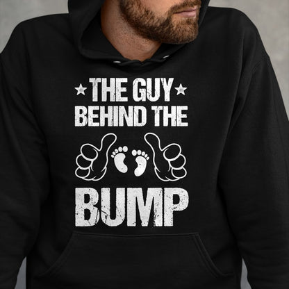 Best Wife Shirt, Wife and Husband Unisex T-Shirt/Hoodie/Sweatshirt HLT00 - The Guy Behind The Bump Pregnancy Announcement For Dad T-Shirt